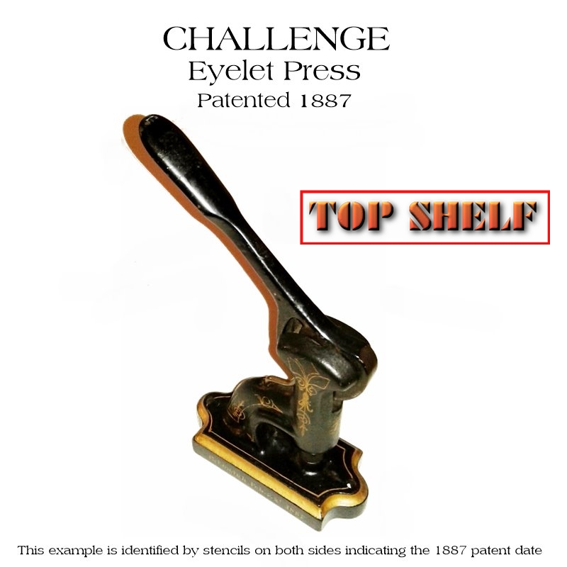 Challenge Eyelet Press 1887