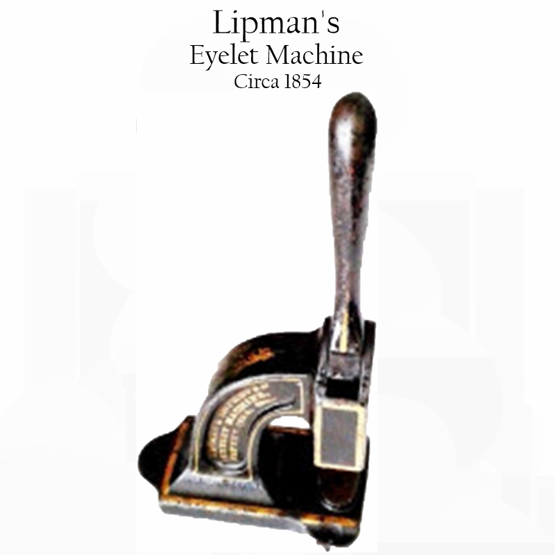 Lipman Eyelet Machine 1855