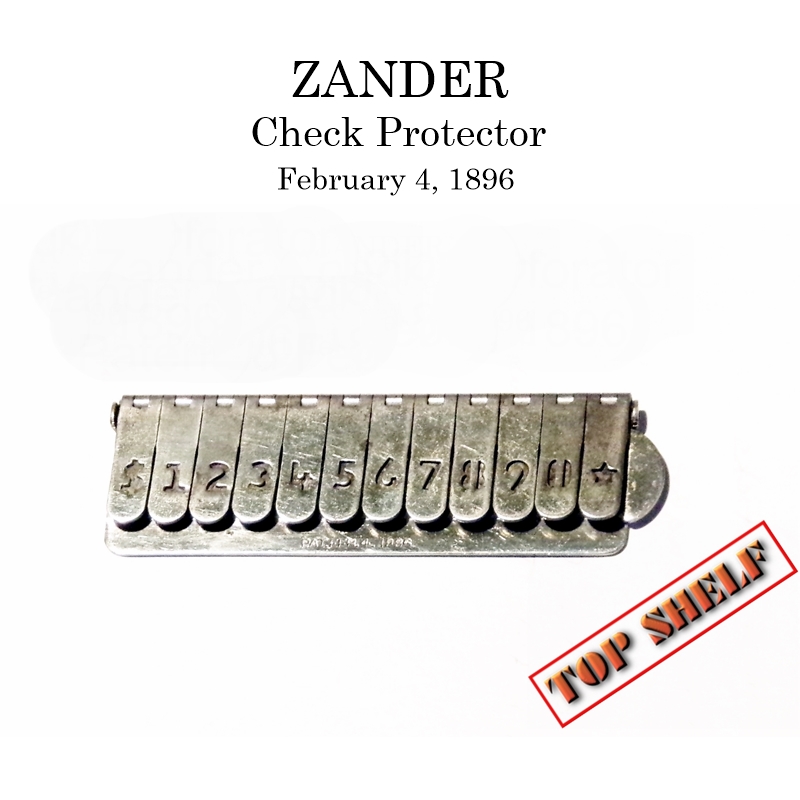 Zander Check Protecter circa 1896